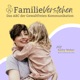 Familie Verstehen: Gewaltfreie Kommunikation für Eltern